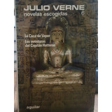 Novelas Escogidas 6. Julio Verne. Aguilar Lince Inquieto.