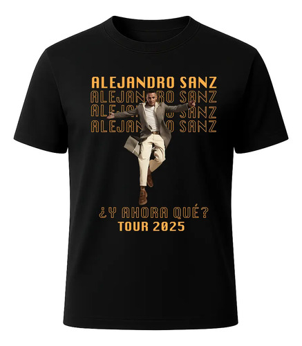 Playera De Alejandro Sanz Tour ¿ Y Ahora Qué? Casual Negra. | Envío gratis