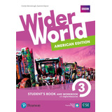 Wider World 3: American Edition - Student's Book And Workbook With Digital Resources + Online, De Barraclough, Carolyn. Editora Pearson Education Do Brasil S.a., Capa Mole Em Inglês, 2019