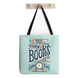 Bolsa De Tela Tote Bag Amante De Libros Jane Austen Books Color So Many Books