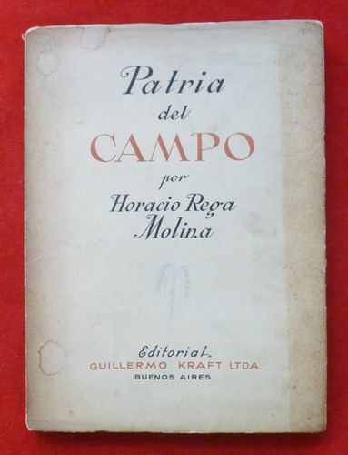 Horacio Rega Molina - Patria Del Campo - Firmado