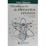 Decodificacion De Elementos Celulares-pablo Almazan-