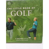 Steve Newell The Little Book Of Golf A Golfing A To Z