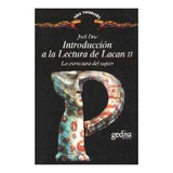 Introducción A La Lectura De Lacan Ii, De Dor, Joël. Editorial Gedisa En Español