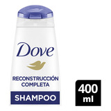 Shampoo Dove Reconstrucción Completa X 400 Ml Dove
