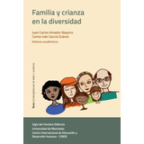 Familia Y Crianza En La Diversidad