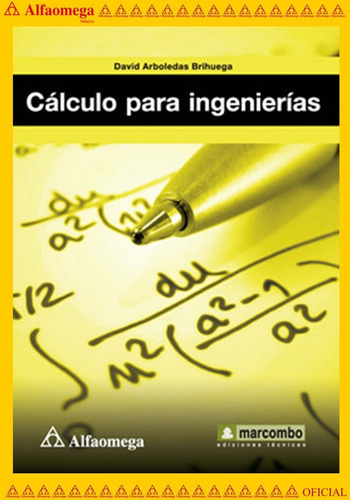 Cálculo Para Ingenierías, De Arboledas, David. Editorial Alfaomega Grupo Editor, Tapa Blanda, Edición 1 En Español, 2014
