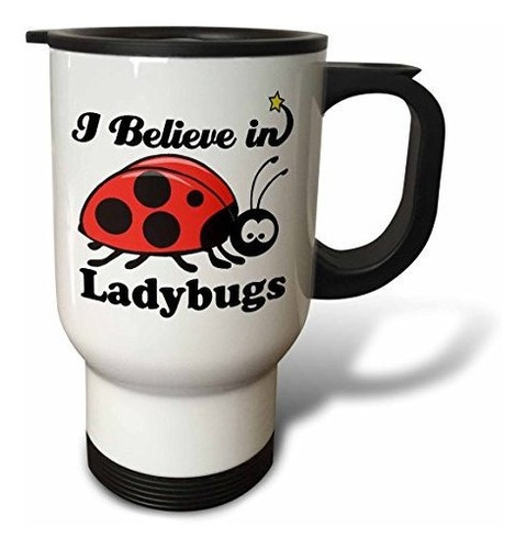 3drose Taza De Viaje  I Believe In Ladybugs , 14 Oz, Multico