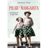 Pilar Y Margarita