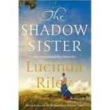 The Shadow Sister - The Seven Sisters 3, De Riley, Lucinda. Editorial Macmillan Children Books, Tapa Blanda En Inglés Internacional, 2019