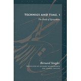 Libro: Technics And Time, 1: The Fault Of Epimetheus (meridi