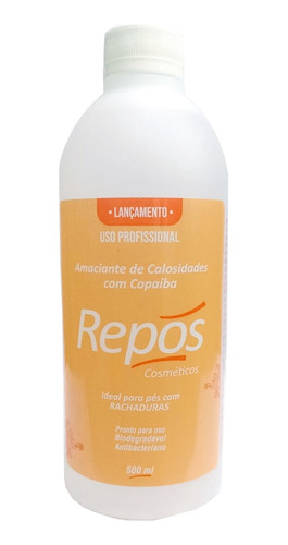 Amaciante Calosidade C/copaiba Repos 500ml Manicure Pedicure