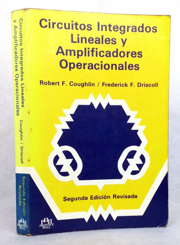 Circuitos Integrados Lineales Y Amplificadores Operacionales