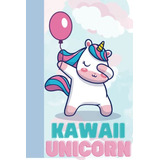 Agenda Kawaii Unicornio: Kawaii Aurora Rivadeneyra