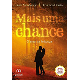 Libro Mais Uma Chance O Amor Vai Te Buscar De Gutti Devito F