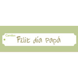 Plantilla Stencil Guarda Feliz Dia Papa 30x5 Camila