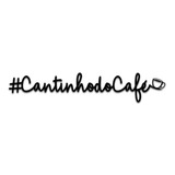 Placa Decorativo Com Xícara   #cantinho Do Café   - Mdf