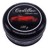 Cera Cadillac Cleaner Wax 150g Limpeza  Proteção  Brilho