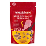 Sopa De Frango Defumado Mexidona 110g