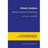 Robotic Systems, De Spyros G. Tzafestas. Editorial Springer, Tapa Dura En Inglés