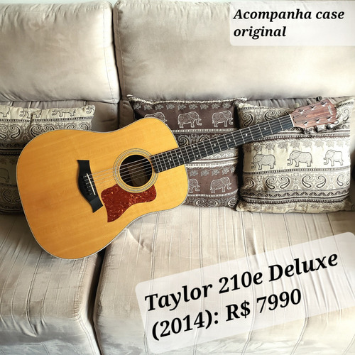 Taylor 210e Deluxe (2014): R$ 7490