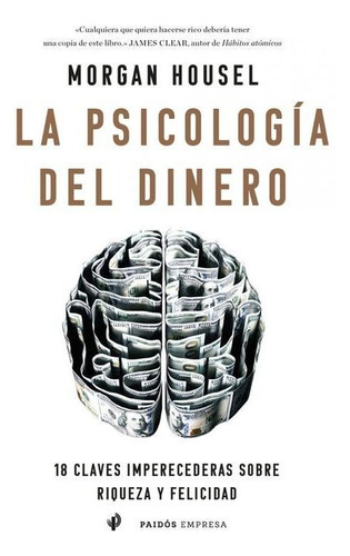 La Psicología Del Dinero