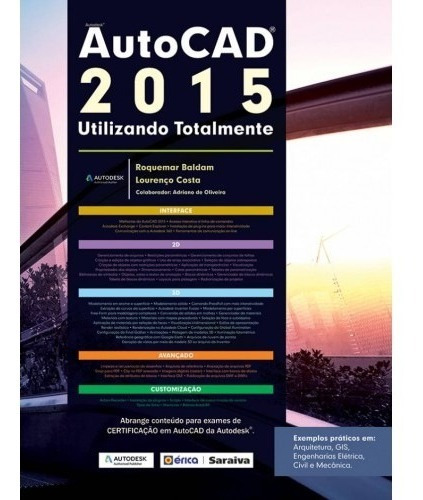 Autocad 2015 Utilizando Totalmente   - Saraiva