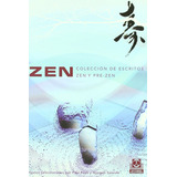 Zen. Colección De Escritos Zen Y Pre-zen (bicolor) (artes Marciales) (spanish Edition), De Paul Reps. Editorial Paidotribo En Español