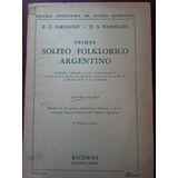 Solfeo Folklorico Argentino Galeano Y Barreilles Volumen 2