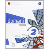 Domani 2 - Libro + Dvd Rom