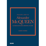 Pequeno Libro De Alexander Mcqueen - Homer Karen