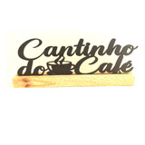 Palavra Decorativa De Mesa Cantinho Do Café Com Base Mdf