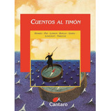 Cuentos Al Timón Antología Cántaro Usado