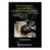 Anestesia Local En Odontología