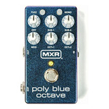 M306 Mxr Poly Blue Octave Ea