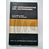 Las Herramientas Del Astrónomo - Miczaika Y Sinton - Eudeba