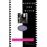 Libro Kissing The Witch-r Emma Donoghue-inglés