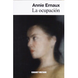 La Ocupación. Annie Ernaux. Premio Nobel. Cabaret Voltaire