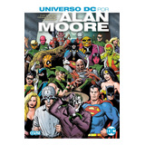 El Universo Dc Por Alan Moore - Ovni Press