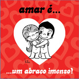 Amar É... Um Abraço Imenso!, De Casali, Kim. Vergara & Riba Editoras, Capa Dura Em Português, 2015