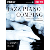 Libro Jazz Piano Comping: Harmonies, Voicings, And Grooves