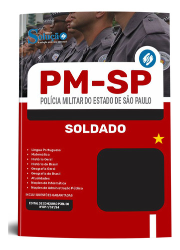 Apostila Soldado Pm 2ª Classe - Pm Sp 2023 / 2024 Polícia Militar De São Paulo - Editora Solução