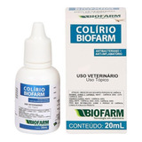 Colirio Biofarm 20 Ml | Uso Veterinário