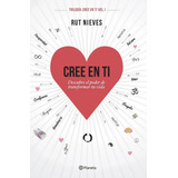 Cree En Ti - Nieves,rut