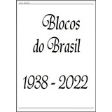 Álbuns De Selos Do Brasil - Blocos - Pdf Digital