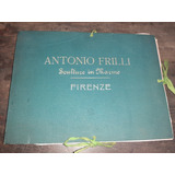 Catalogo Antiguo Antonio Frilli Esculturas En Marmol C.1900