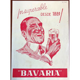 Cerveza Bavaria Antiguo Aviso Publicitario De 1945