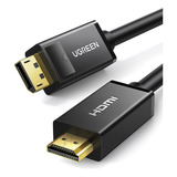 Ugreen Cable Displayport 4k A Hdmi, Unidireccional Uhd Dp A