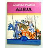 Abeja - France, Anatole