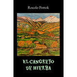 El Cangrejo De Hierba